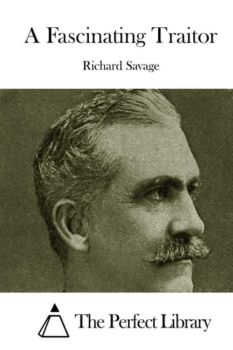 A Fascinating Traitor