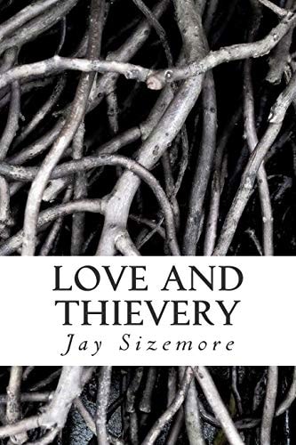 Love and Thievery