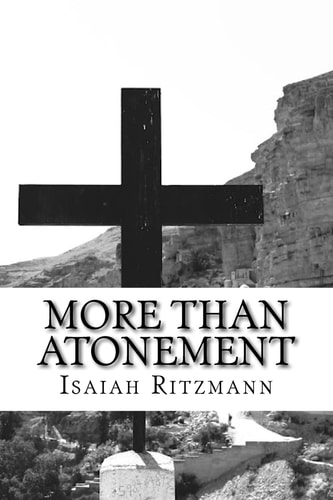More Than Atonement Anabaptist Mennonite Discipleship Ecclesiology