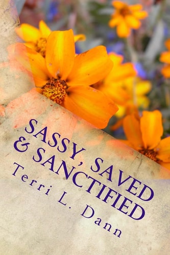Sassy, Saved and Sanctified Devotions with Snap Volume 1