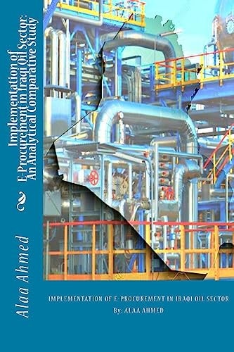 Implementation of E-Procurement in Iraqi Oil Sector An Analytical