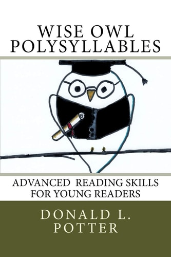 WISE OWL Polysyllables Advanced Skills for Young Readers