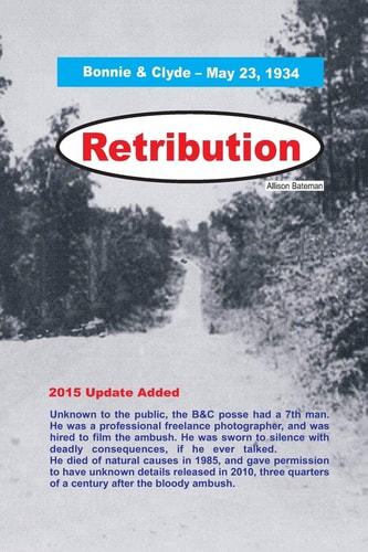 Retribution - Bonnie and Clyde