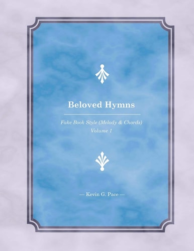 Beloved Hymns Fake Book Style (Melody and Chords)