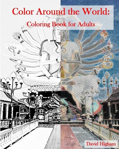 Color Around the World An Adult Coloring Book: A Fun Coloring Books for Adults