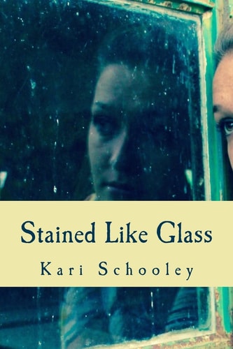 Stained Like Glass