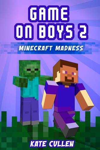 Game on Boys 2 Minecraft Madness