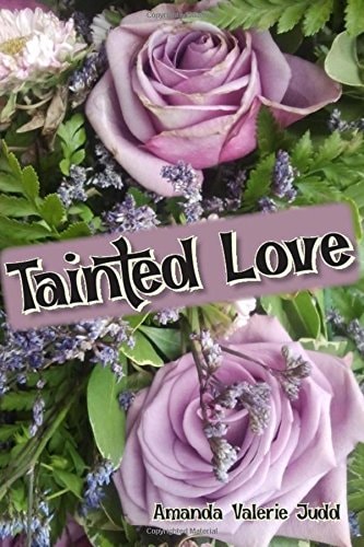 Tainted Love A Book of Poems