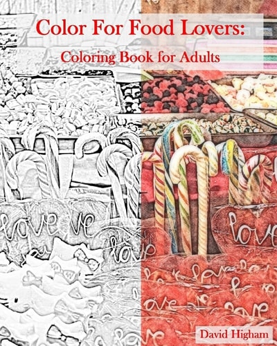Coloring for Food Lovers An Adult Coloring Book: A Fun Coloring Book for Adults