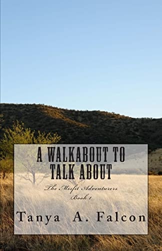 A Walkabout To Talk About The Misfit Adventurers