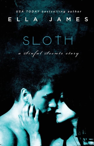 Sloth A Sinful Secrets Novel