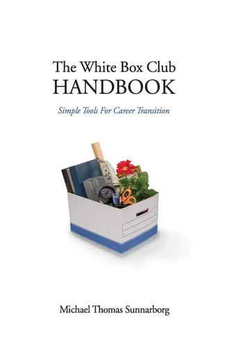 The White Box Club Handbook Simple Tools For Career Transition