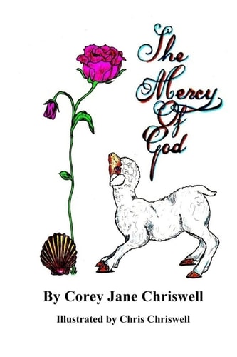 The Mercy of God Illustrated by Chris Chriswell