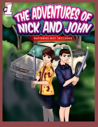 The Adventures of Nick and John Batteries Not Included