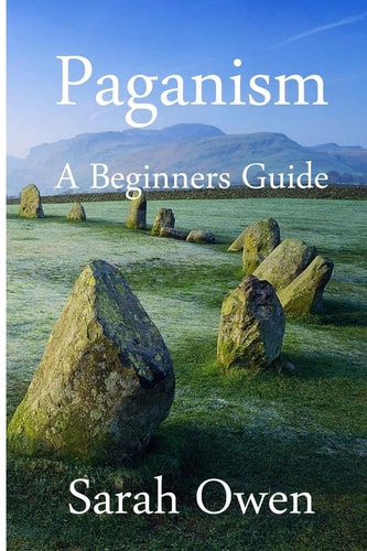 Paganism A Beginners Guide to Paganism
