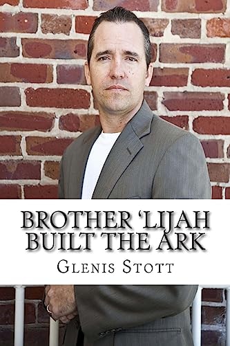 Brother 'Lijah Built the Ark
