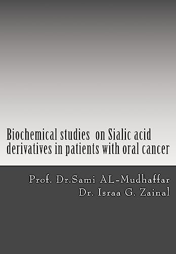 Biochemical Studies on Sialic Acid Derivatives in Patients with Oral Cancer