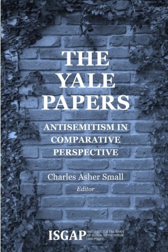The Yale Papers Antisemitism in Comparative Perspective