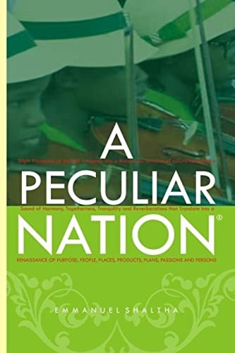A Peculiar Nation Renainsance of People, Project, Places, Purpose, Plans and Persons