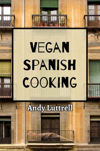 Vegan Spanish Cooking