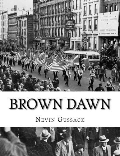 Brown Dawn Nazi Plans for the Conquest of the United States and Great Britain
