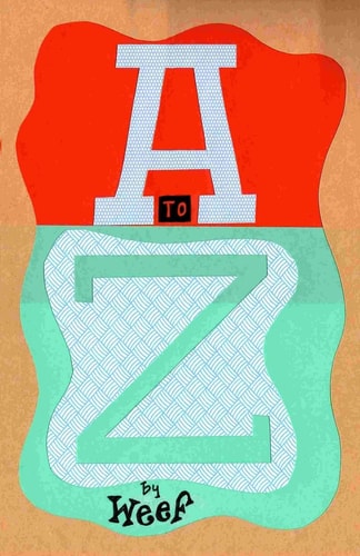 A to Z A to Z. An Artists Book