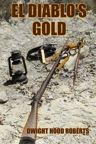El Diablo's Gold An Alf Smith Novel
