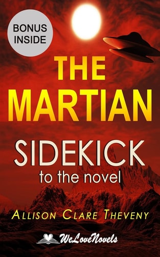 The Martian Sidekick to the Andy Weir Novel