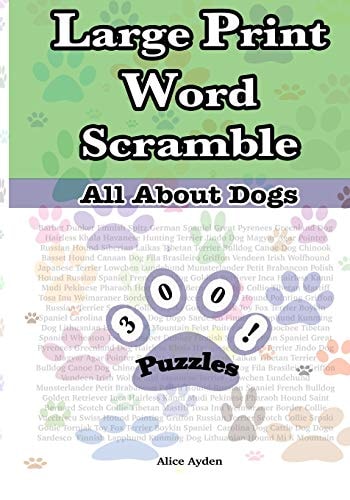 Large Print Word Scramble All About Dogs