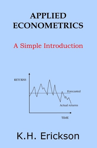 Applied Econometrics A Simple Introduction