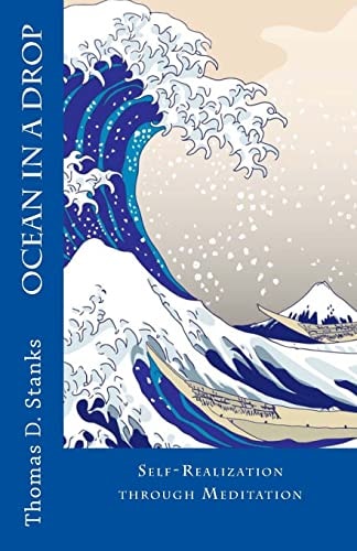 Ocean in a Drop Self-Realization Through Meditation