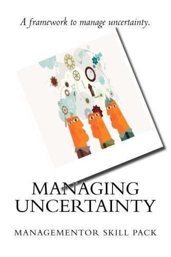 Managing Uncertainty