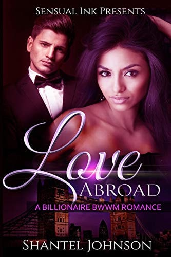 Love Abroad A BWWM Billionaire Romance