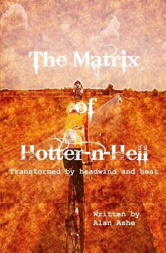 The Matrix of Hotter N Hell Transformed by Headwind and Heat.