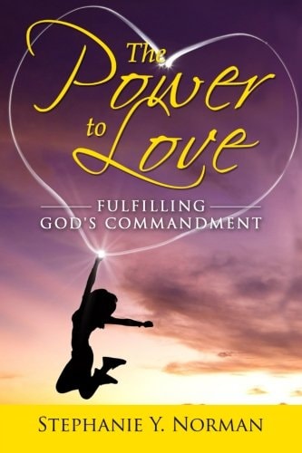 The Power to Love Fulfilling God's Commandment