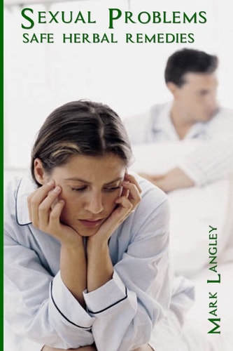 Sexual Problems Herbal Remedies to Sexual Problems