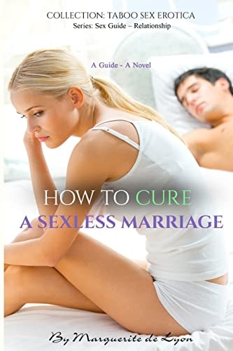 How to Cure a Sexless Marriage Guide - Novel