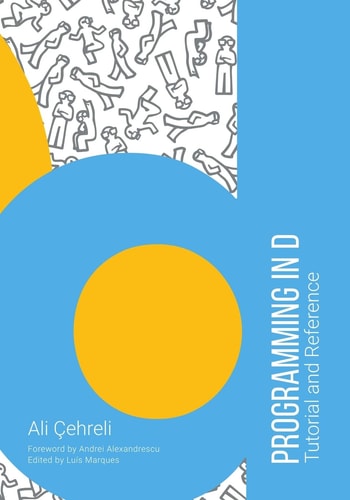 Programming in D Tutorial and Reference