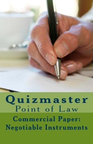 Quizmaster Point of Law Review Negotiable Instruments