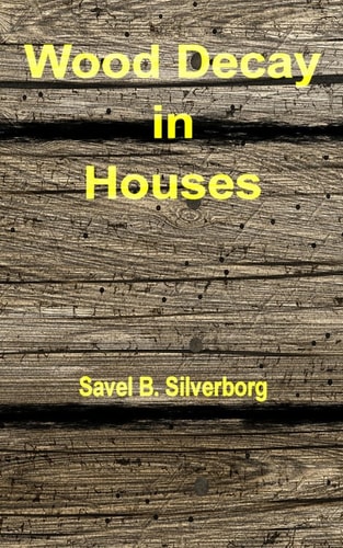 Wood Decay in Houses
