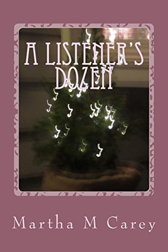 A Listener's Dozen Life and It's Musical Accompaniment