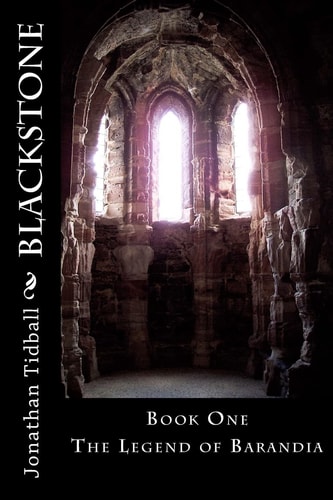 Blackstone Book One of The Legend of Barandia