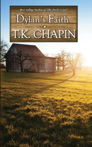 Dylan's Faith A Christian Fiction Novel