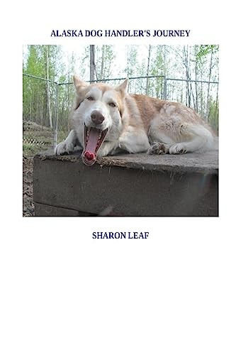 Alaska Dog Handler's Journey
