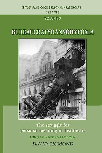 Bureaucratyrannohypoxia