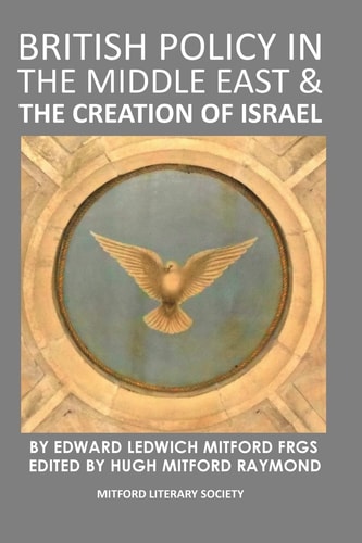 British Policy in the Middle East & the Creation of Israel