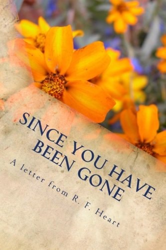 Since You Have Been Gone Long Time, No See