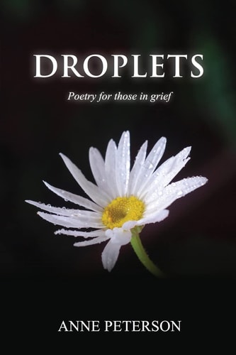 Droplets Poetry for Those in Grief