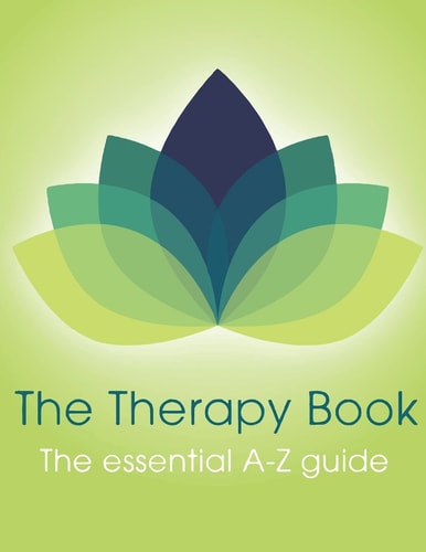 The Therapy Book The Essential A-Z Guide