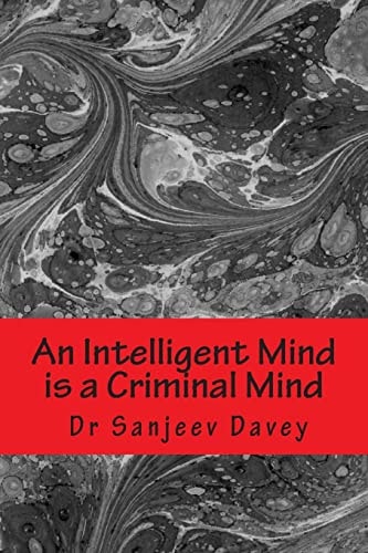 An Intelligent Mind Is a Criminal Mind Crime and Intelligence